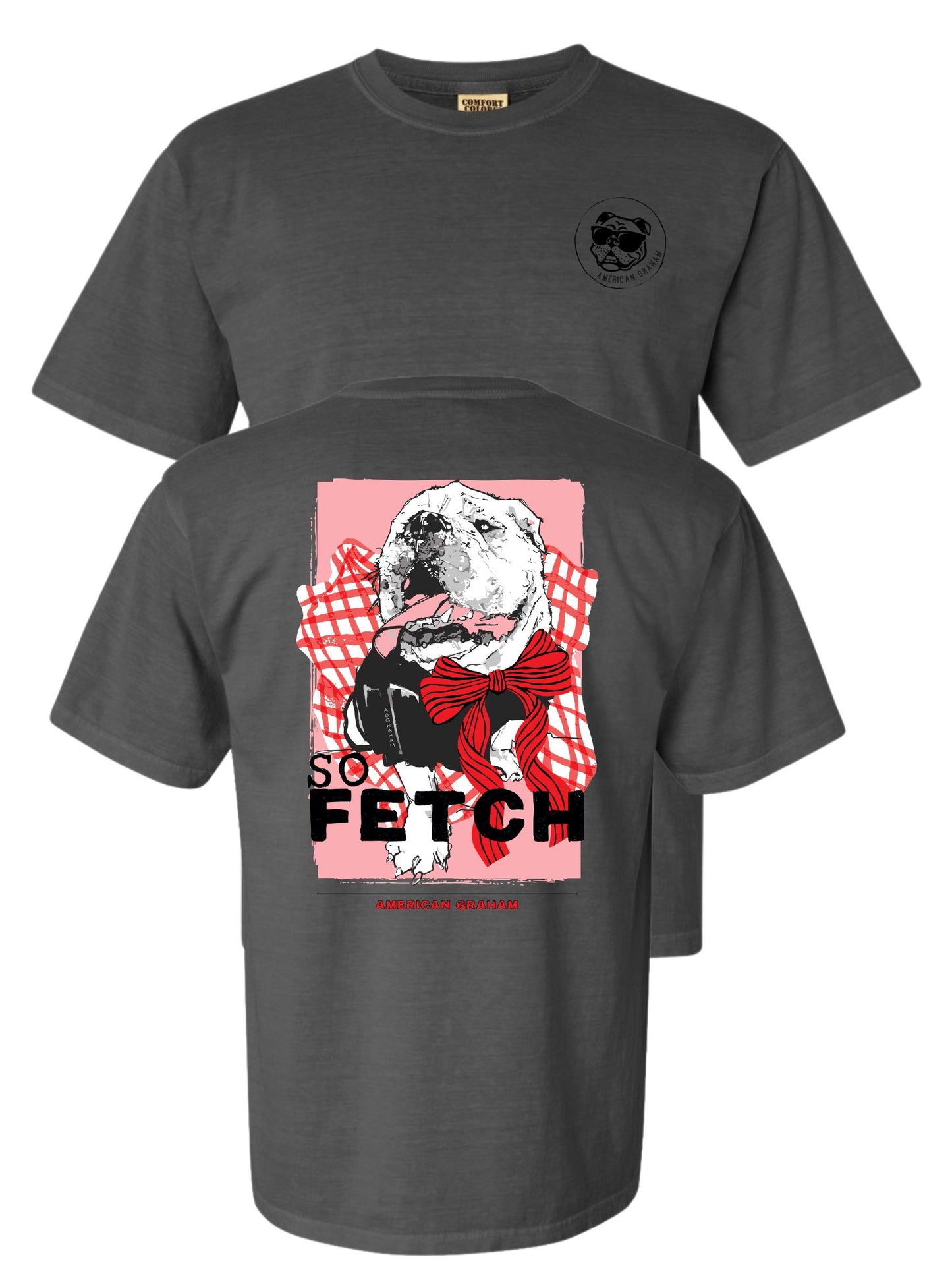 PREORDER: So Fetch Bulldog Comfort Colors® Graphic T-Shirt