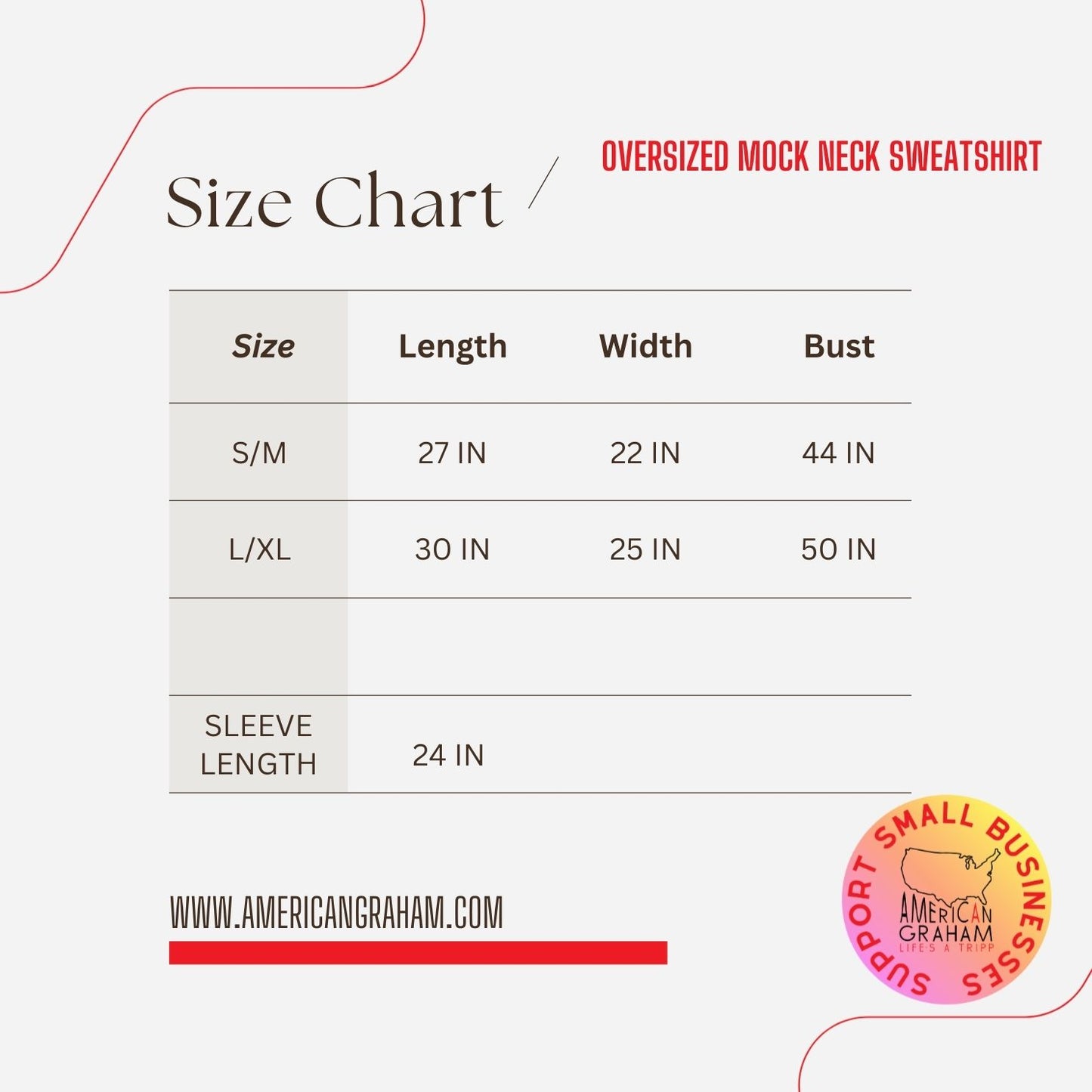 Size chart for oversized mock neck sweatshirt with American Graham branding.