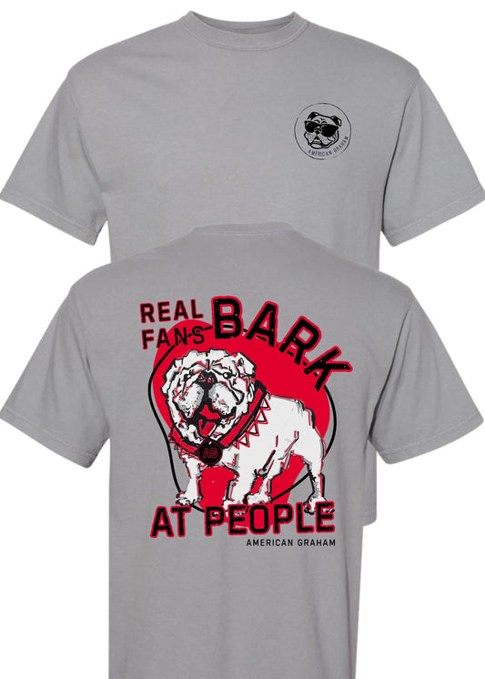 Real Fans BARK At People Graphic T-Shirt - American Graham Apparel American Graham Apparel